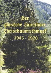 Der glserene Lauschaer Christbaumschmuck 2